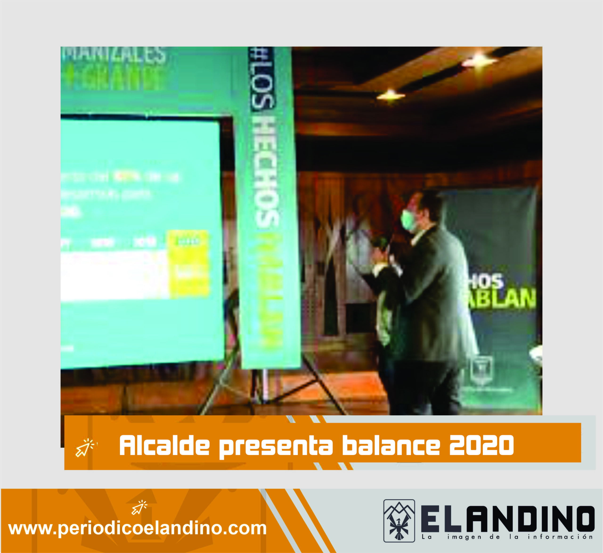 Alcalde presenta balance del Plan de Desarrollo 2020 - Periódico el Andino