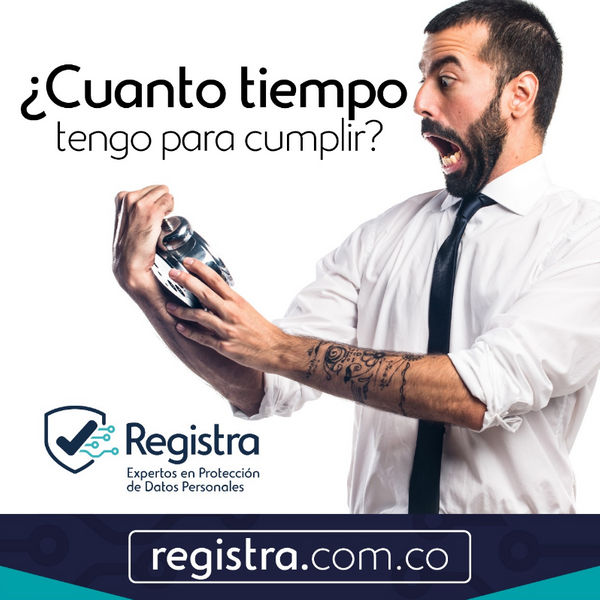 Recuerde que la aplicación a la ley 1581 es obligatoria desde el año 2012
