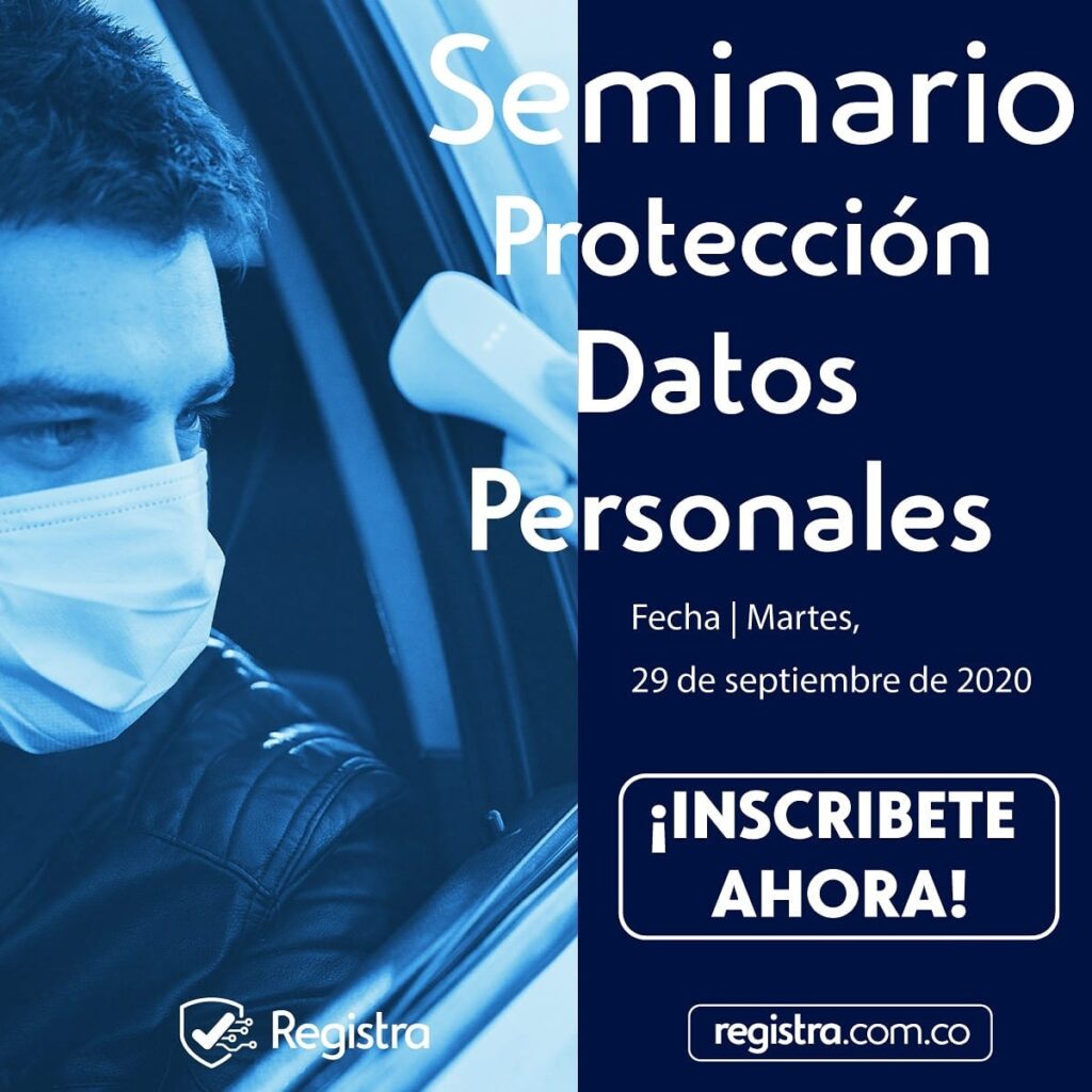 ÚLTIMOS Cupos! Participa del Seminario: Marco regulatorio para el manejo de Protección de Datos Personales en Empresas Privadas y aprende a:  ✅ Reconocer si su empresa está o no obligada a implementar el Régimen General de Protección de Datos Personales  ✅ Determinar los requisitos que debe cumplir su organización a la luz de la reglamentación Colombiana y las consecuencias de no hacerlo.  ✅ Identificar bases de datos contenedoras de datos personales que sean susceptibles del cumplimiento de la normativa.  ✅ Diagnosticar el estado del cumplimiento la norma en su entidad.  ✅ Gestionar datos personales en tiempo de pandemia.  Regístrate en https://www.registra.com.co/seminario