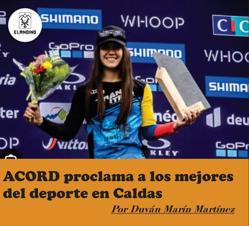 ACORD proclama a los mejores del deporte en Caldas