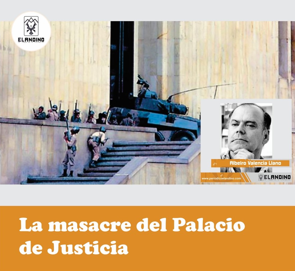 La masacre del Palacio de Justicia