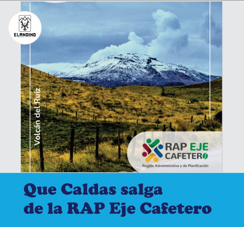 Que Caldas salga de la RAP Eje Cafetero