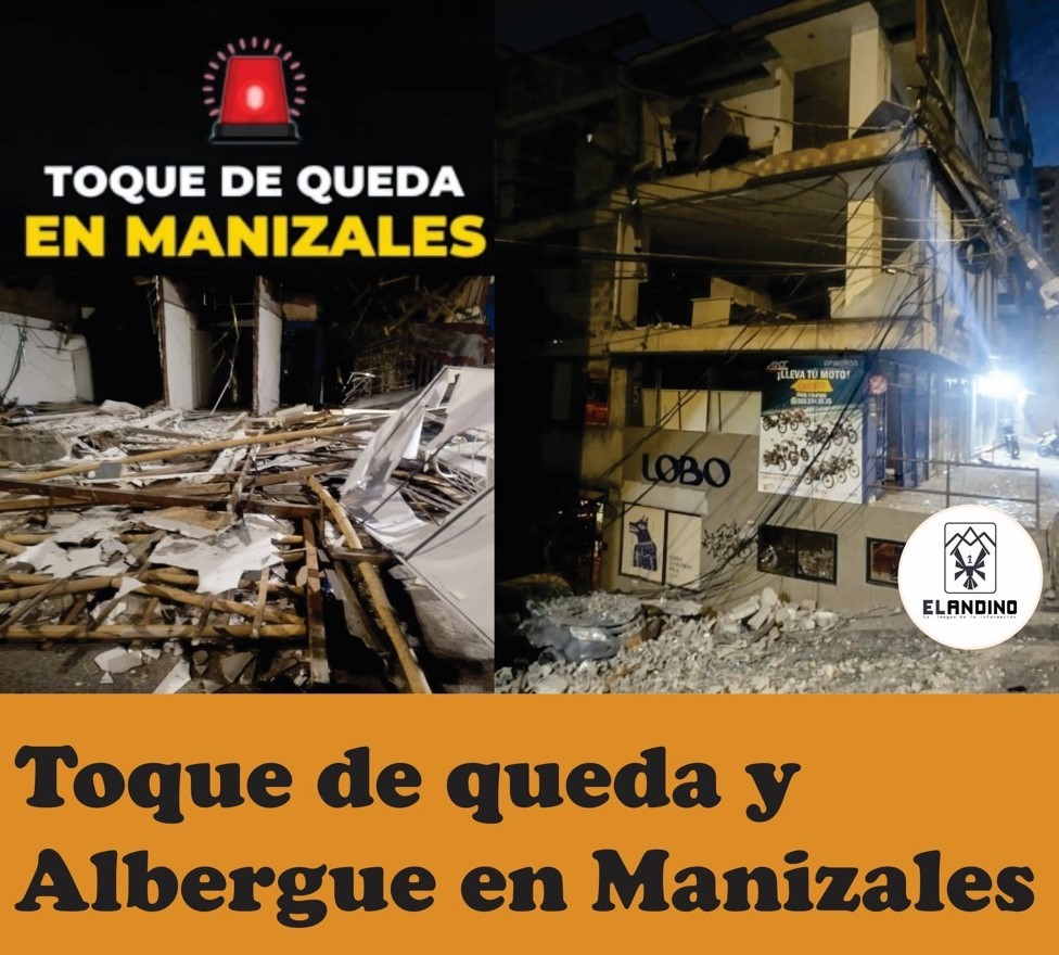Toque de Queda y Albergues en Manizales