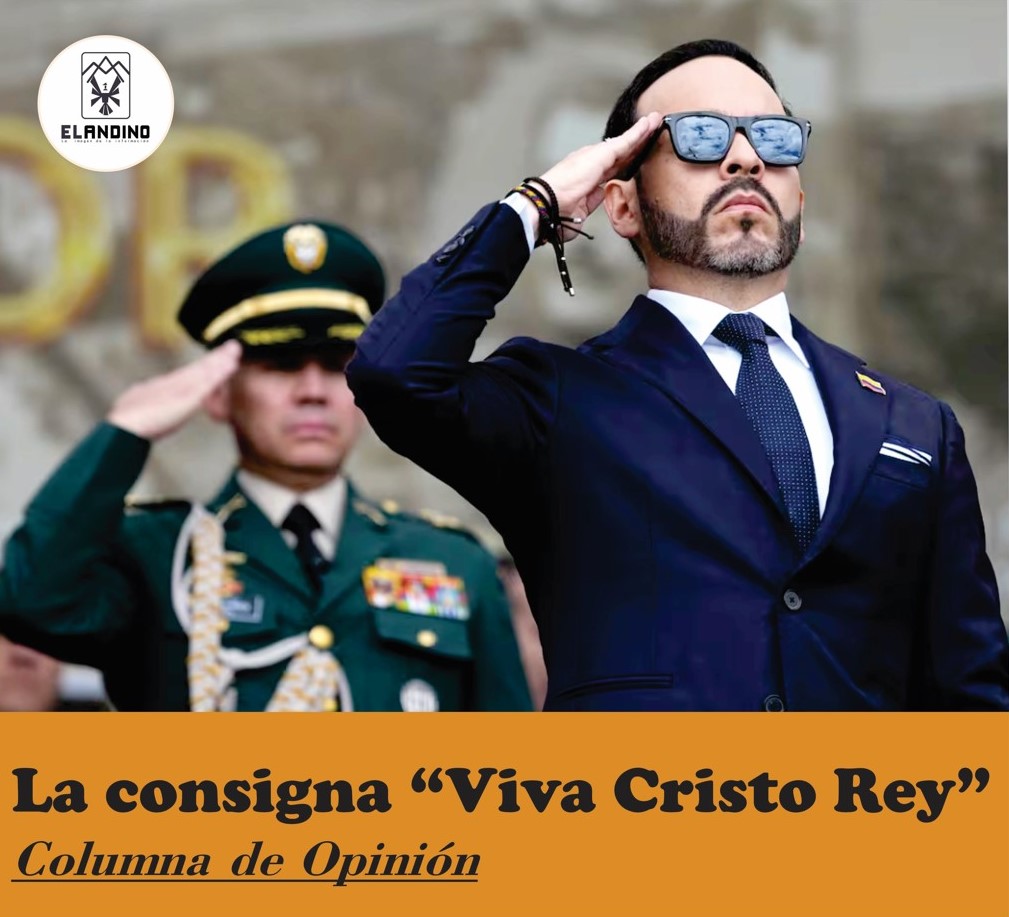 La consigna “Viva Cristo Rey” / Columna de Opinión