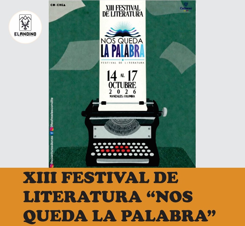 XIII Festival de Literatura «Nos Queda La Palabra»